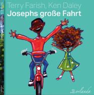Josephs große Fahrt di Terry Farish edito da Orlanda Buchverlag UG