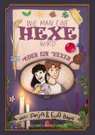 Wie man eine Hexe wird di Anja Bagus edito da Lysandra Books Verlag