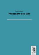 Philosophy and War di Émile Boutroux edito da EHV-History