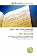 1795 In Music edito da Alphascript Publishing