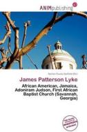 James Patterson Lyke edito da Anim Publishing