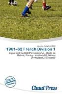 1961-62 French Division 1 edito da Claud Press