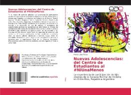 Nuevas Adolescencias: del Centro de Estudiantes al #NiUnaMenos di María Luisa Pérez edito da EAE