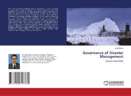 Governance of Disaster Management di Amit Mishra edito da LAP LAMBERT Academic Publishing