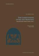 The Lamentations Of Isis And Nephthys di Andrea Kucharek, Marc Coenen edito da Museum Tusculanum Press