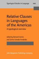 Relative Clauses In Languages Of The Americas edito da John Benjamins Publishing Co