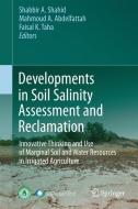 Developments in Soil Salinity Assessment and Reclamation edito da Springer Netherlands