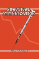Practical Immunization di G. Dick edito da Springer Netherlands