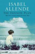 The Infinite Plan di Isabel Allende edito da Harpercollins Publishers