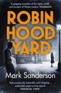 Robin Hood Yard di Mark Sanderson edito da HarperCollins Publishers