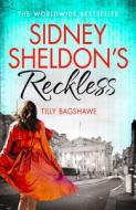 Sidney Sheldon's Reckless di Sidney Sheldon, Tilly Bagshawe edito da Harpercollins Publishers