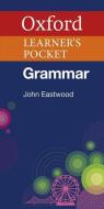 Oxford Learner's Pocket Grammar. Intermediate - Advanced. Wörterbuch di John Eastwood edito da Oxford University ELT