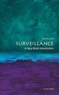 Surveillance: A Very Short Introduction di Professor David Lyon edito da Oxford University Press