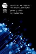Economic Analysis Of The Digital Economy edito da The University Of Chicago Press