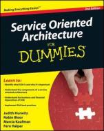 Service Oriented Architecture (SOA) For Dummies di Judith Hurwitz edito da John Wiley & Sons
