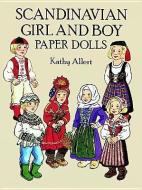 Scandinavian Girl and Boy Paper Dolls di Kathy Allert edito da Dover Publications Inc.