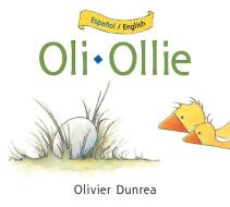 Oli/ollie Bilingual Board Book di Dunrea Olivier Dunrea edito da Hmh Books