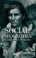 Social Inequalities in Comparative di Devine, Waters edito da John Wiley & Sons