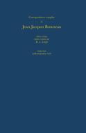 Correspondance Complete de Rousseau 30 Cb: Pt. 30: 1766 Lettres 5256-5455 di Jean-Jacques Rousseau edito da VOLTAIRE FOUND IN ASSN WITH LI
