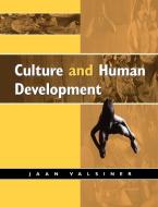 Culture and Human Development di Jaan Valsiner edito da Sage Publications UK