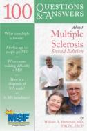 100 Questions  &  Answers About Multiple Sclerosis di William A. Sheremata edito da Jones and Bartlett