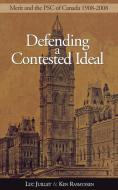 Defending a Contested Ideal di Juillet Luc, Rasmussen Ken edito da University of Ottawa Press