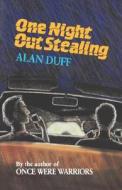 Duff: One Night Out Stealing di Alan Duff edito da UNIV OF HAWAII PR