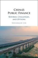 China's Public Finance di Shuanglin Lin edito da Cambridge University Press