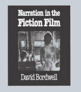Narration In The Fiction Film di David Bordwell edito da Taylor & Francis Ltd