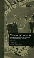 Voices of the Survivors di Liria Evangelista edito da Taylor & Francis Ltd