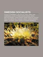 Swedish Socialists: August Strindberg, J di Books Llc edito da Books LLC, Wiki Series