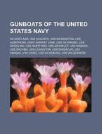 Gunboats Of The United States Navy: Ss E di Source Wikipedia edito da Books LLC, Wiki Series