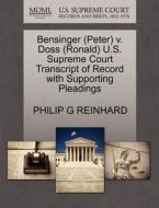 Bensinger (peter) V. Doss (ronald) U.s. Supreme Court Transcript Of Record With Supporting Pleadings di Philip G Reinhard edito da Gale, U.s. Supreme Court Records