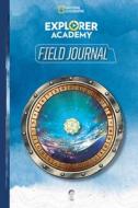 Explorer Academy Field Journal di National Geographic Kids edito da UNDER THE STARS