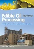 Edible Oil Processing di Wolf Hamm edito da Wiley-Blackwell