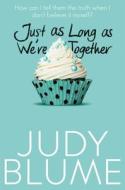 Just as Long as We're Together di Judy Blume edito da Pan Macmillan