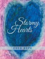 Stormy Hearts di Coco Hope edito da Westbow Press