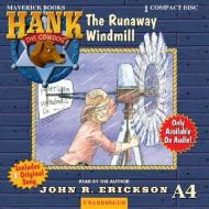 The Runaway Windmill di John R. Erickson edito da Maverick Books (TX)