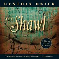 The Shawl di Cynthia Ozick edito da Highbridge Company