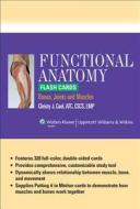Functional Anatomy Flash Cards: Bones, Joints and Muscles di Christy J. Cael edito da Lippincott Williams & Wilkins