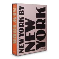 New York By New York di W JAMIESON edito da Assouline