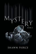 Mystery Book 2 di Shawn Pierce edito da Page Publishing Inc
