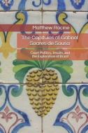 The Capitulos Of Gabriel Soares De Sousa di Racine Matthew Racine edito da Independently Published