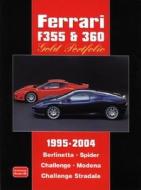 Ferrari F355 & 360 Gold Portfolio 1995 - 2004 di R. M. Clarke edito da Brooklands Books Ltd