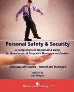 Personal Safety & Security di Don Philpott edito da Government Training Inc.