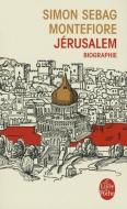 Jérusalem di Simon Sebag Montefiore edito da LIVRE DE POCHE