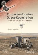 European-Russian Space Cooperation di Brian Harvey edito da Springer-Verlag GmbH