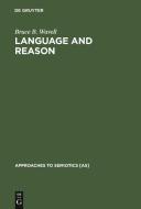 Language and Reason di Bruce B. Wavell edito da De Gruyter Mouton