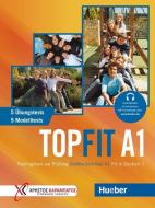 Topfit A1. Übungsbuch mit 5 Modelltests und 5 Übungstests di Monika Bovermann, Manuela Georgiakaki edito da Hueber Verlag GmbH