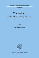 Vorwahlen. di Eberhard Kölsch edito da Duncker & Humblot